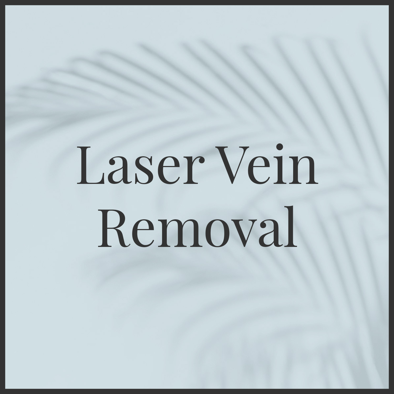 Laser Vein Removal