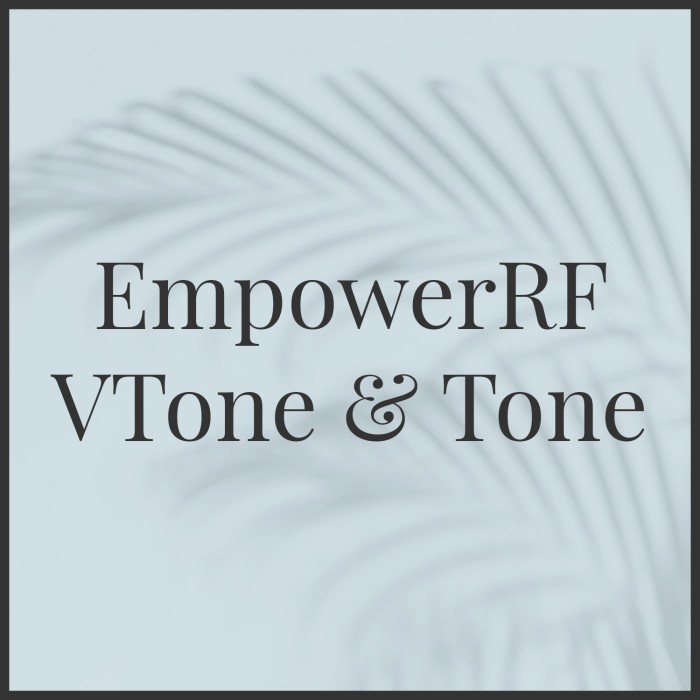 EmpowerRF VTone & Tone