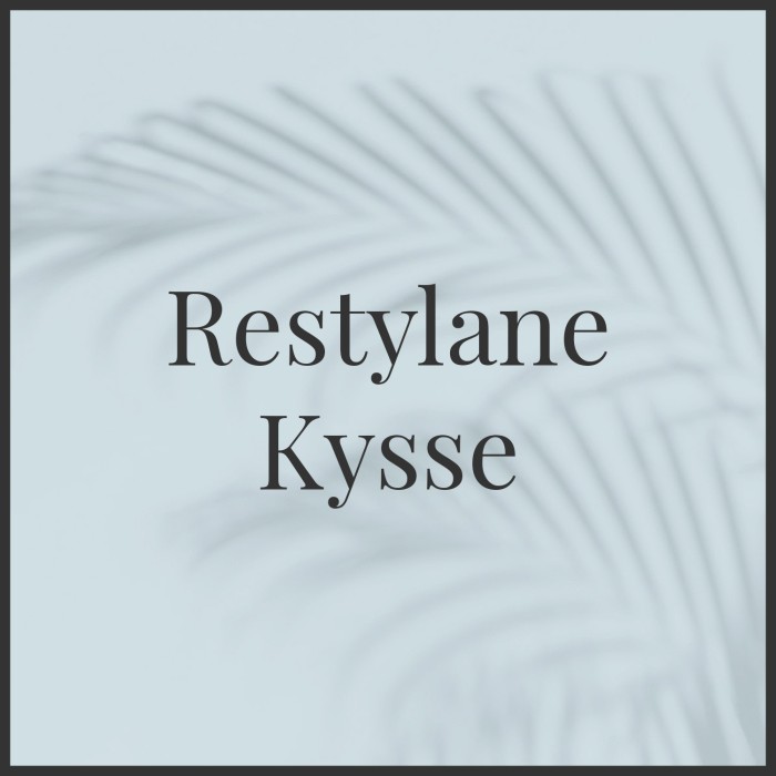 Restylane Kysse