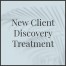 New Client Discovery Treatment